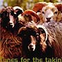 Tunes for the Takin'